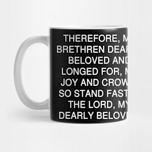 Philippians 4:1 Bible Verse KJV Text Mug